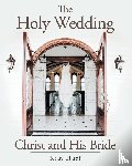 Huff, Kim - The Holy Wedding