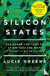Greene, Lucie - Silicon States