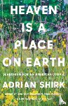 Shirk, Adrian - Heaven Is a Place on Earth