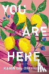 Lin-Greenberg, Karin - You Are Here