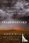 MacLean, Harry N. - Starkweather: The Untold Story of the Killing Spree That Changed America