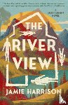 Harrison, Jamie - The River View