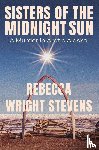 Stevens, Rebecca Wright - Sisters of the Midnight Sun