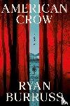 Burruss, Ryan - American Crow