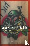 King, Brooke - War Flower