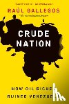 Gallegos, Raul - Crude Nation