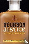 Haara, Brian F. - Bourbon Justice