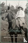 Dunlap, Annette B - A Woman of Adventure