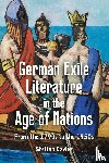 Davies, Professor Steffan - German Exile Literature in the Age of Nations