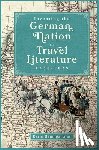 Baumgartner, Karin (Customer) - Inventing the German Nation in Travel Literature, 1738-1839