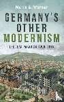 Werner, Dr Meike G. (Royalty Account) - Germany's Other Modernism