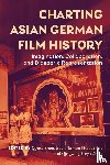  - Charting Asian German Film History