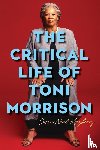 Neal Mayberry, Susan (Royalty Account) - The Critical Life of Toni Morrison