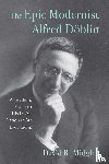 Midgley, David R - The Epic Modernist Alfred Doblin