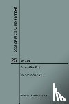 Nara - Code of Federal Regulations Title 25, Indians, Parts 300-End, 2018