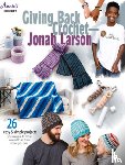 Larson, Jonah - GIVING BACK CROCHET - JONAH LA