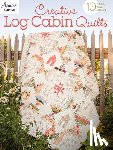 Quilting, Annie's - Creative Log Cabin Quilts