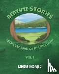 Hoard, Linda - Bedtime Stories From the Land of Imagination Vol. 1