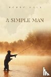 Hall, Bobby - A Simple Man