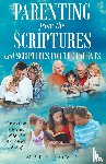 Lovis, Mark - Parenting from the Scriptures and Scriptures for the Parents