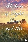 Jessop, Twila - Flickers of Light, Love, and Air