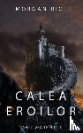 Rice, Morgan - Calea Eroilor