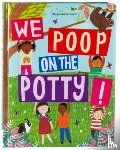Little Grasshopper Books, Harbison, Jim - WE POOP ON THE POTTY (MOMS CHO
