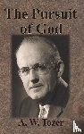 Tozer, A W - The Pursuit of God