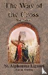 Liguori, St Alphonsus, Deweg, Emmanuel - The Way of the Cross - Map Tourist