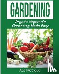 McCloud, Ace - Gardening
