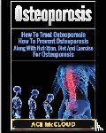 McCloud, Ace - Osteoporosis