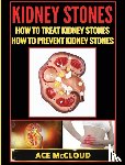 McCloud, Ace - Kidney Stones