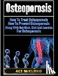 McCloud, Ace - Osteoporosis