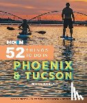 Dunham, Jessica - Moon 52 Things to Do in Phoenix & Tucson