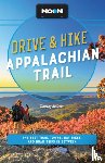Malcolm, Timothy - Moon Drive & Hike Appalachian Trail (Second Edition)