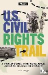 Douglas, Deborah D. - Moon U.S. Civil Rights Trail (First Edition)