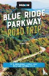 Frye, Jason - Moon Blue Ridge Parkway Road Trip (Fourth Edition)