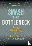 Sirias, Danilo, Strear, Christopher - Smash the Bottleneck