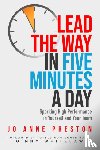 Preston, Jo Anne - Lead the Way in Five Minutes a Day