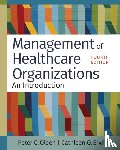 Olden, Peter C., Erwin, Cathleen O. - Management of Healthcare Organizations
