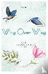 Staub, Julie Cadwallader - Wing Over Wing