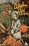 Paintner, Christine Valters - The Wisdom of Wild Grace: Poems