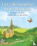 Editors at Paraclete Press - LETS REMEMBER YOUR BAPTISM