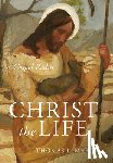 Martin, Thomas L. - Christ the Life: A Gospel Psalm