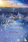 Gray, John - Manchester Christmas