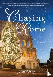 Gray, John - Chasing Rome