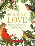 Editors at Paraclete Press - One Great Love: An Advent and Christmas Treasury of Readings, Poems, and Prayers
