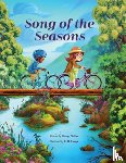 Nellist, Glenys - Song of the Seasons: Discovering God's Handiwork in Spring, Summer, Fall, and Winter