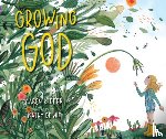 Kiefer, Karen - Growing God
