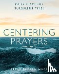 Haas, Peter Traben - Centering Prayers Volume 2: Daily Peace for Turbulent Times